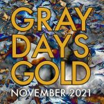 Gray Days and Gold November 2021
