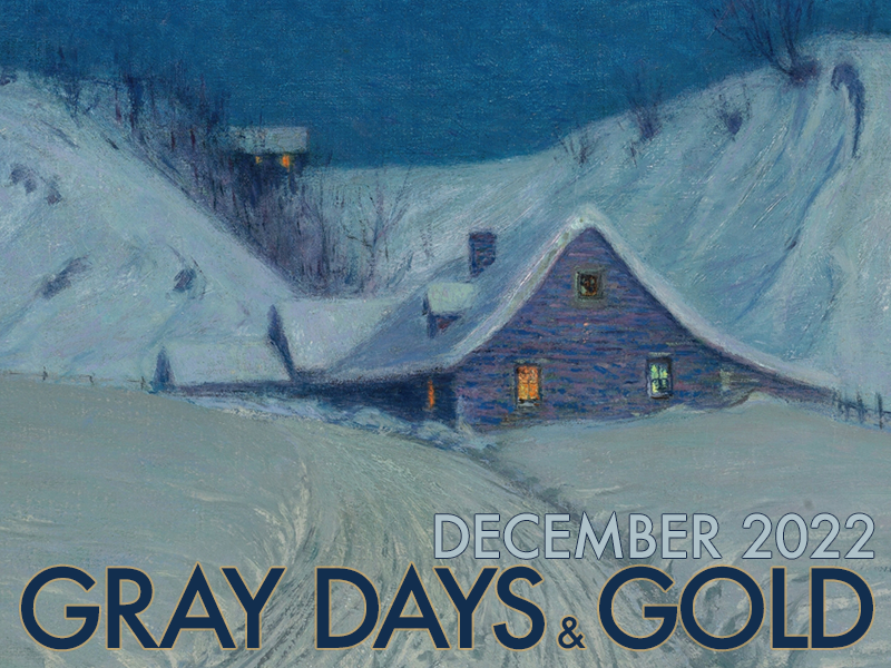 Gray Days and Gold December 2022